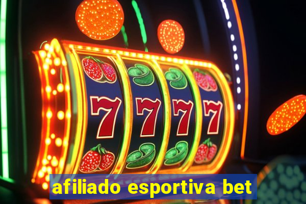 afiliado esportiva bet